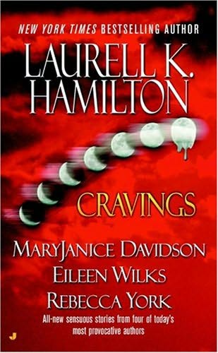 Cravings by Laurell K. Hamilton, MaryJanice Davidson and Eileen Wilks - book review - Artseblis - urban fantasy